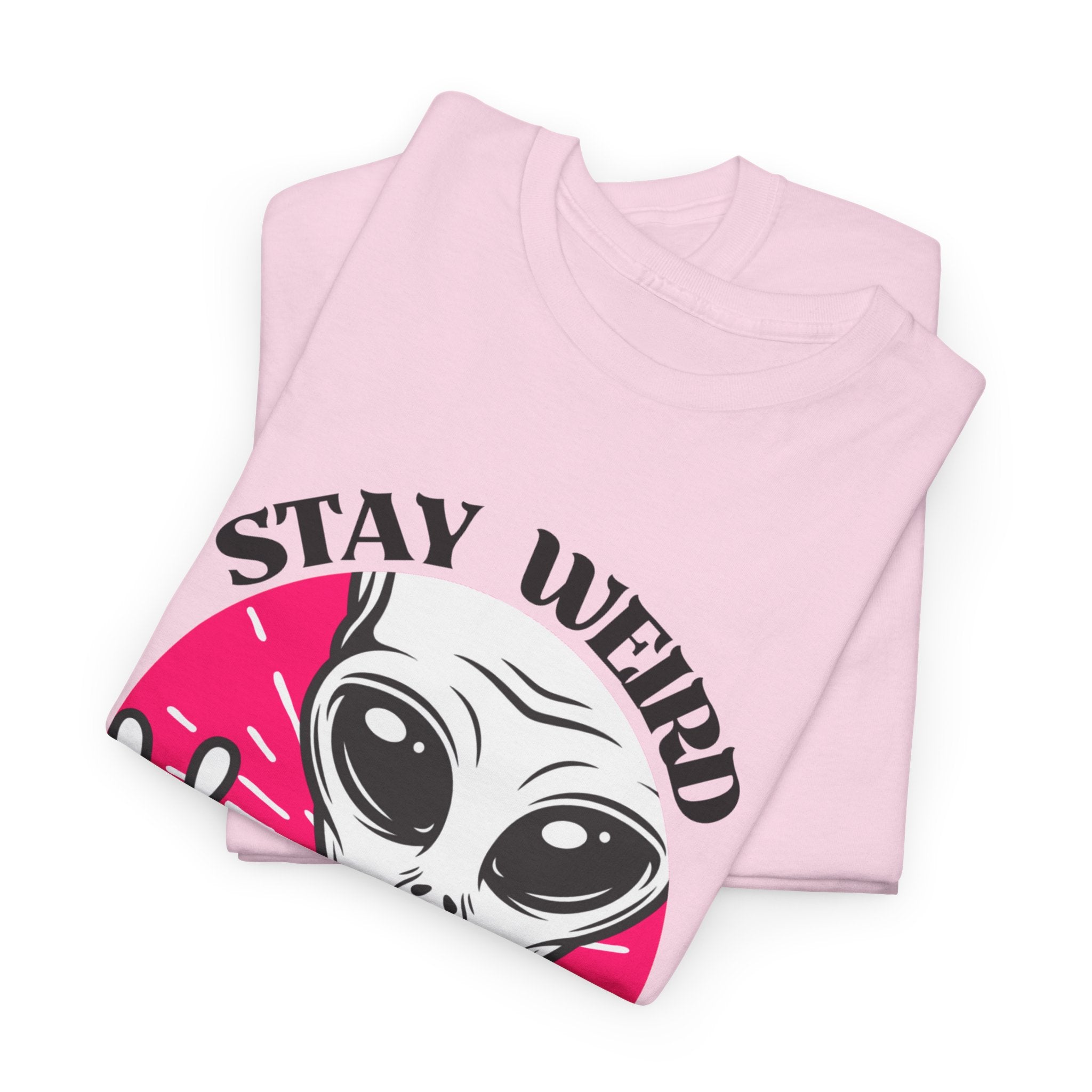 Stay Weird Stay Peaceful -Galaxy Vibes Unisex Tee -  Alien Tee, Sci-Fi Fashion