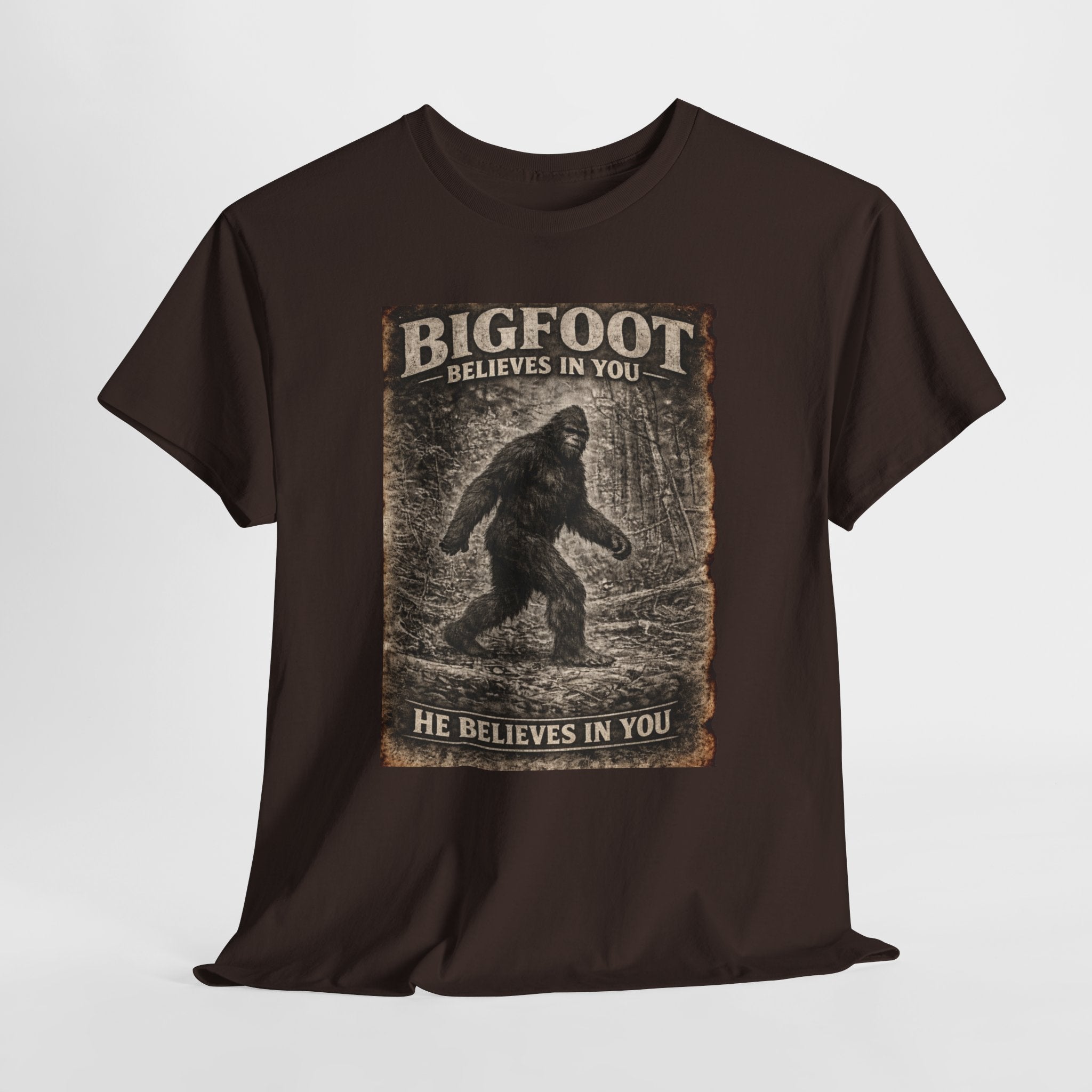 Bigfoot Believes In You T-Shirt — Vintage Sasquatch Graphic Tee