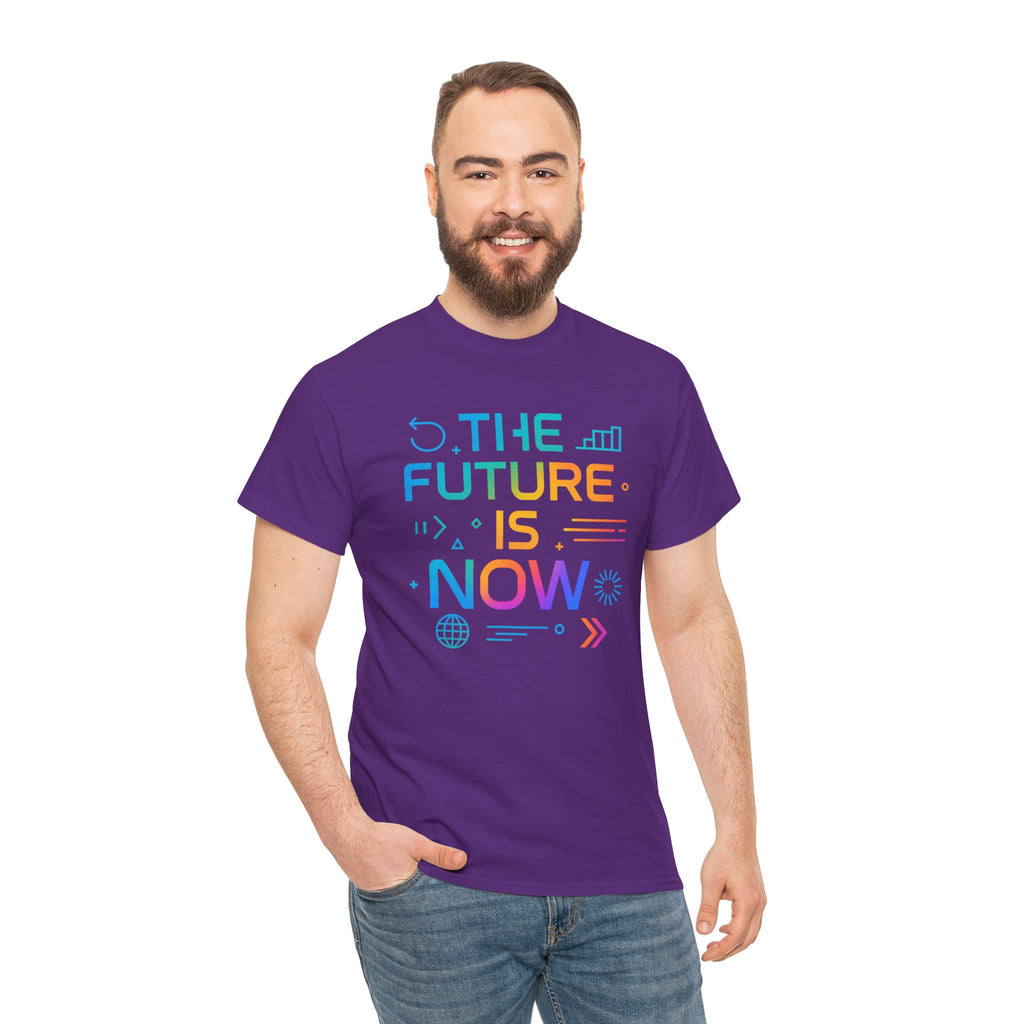The Future Is Now T-Shirt — Inspirational Tech Graphic Tee