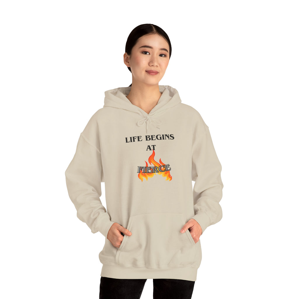 Life Begins at Fierce Hoodie | Flame Graphic Hoodie