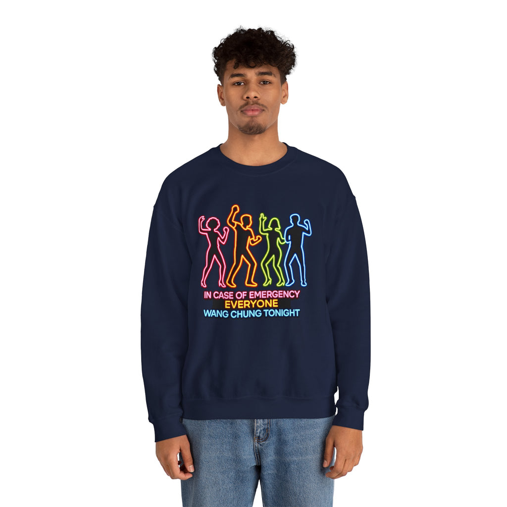 Emergency Everyone Wang Chung Tonight Sweatshirt, Cozy Playful Crewneck, Fun Gift for Music Lovers, Unisex Apparel