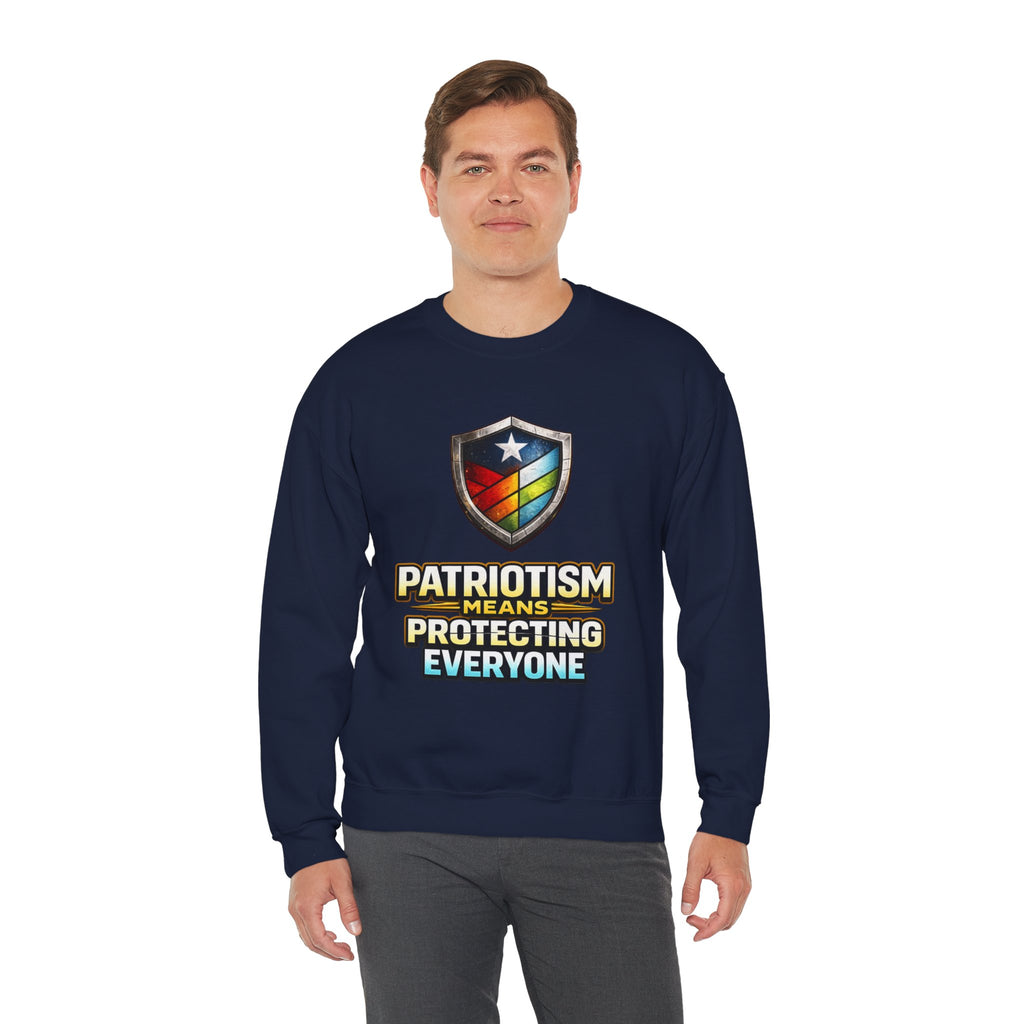 Patriotism Means Protecting Everyone Sweatshirt | Rainbow Shield Flag Design