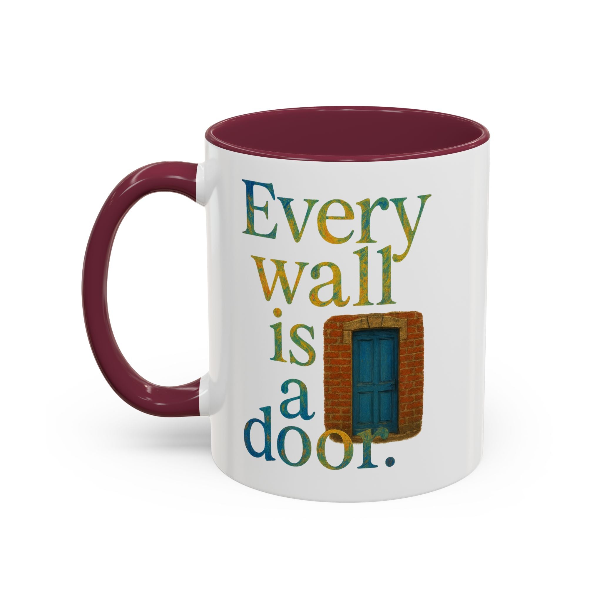 Every Wall Is a Door mug |  Opportunity 11oz or 15oz ceramic mug