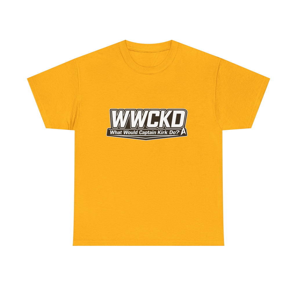 WWCKD What Would Captain Kirk Do Tee | Sci-Fi Quote Shirt