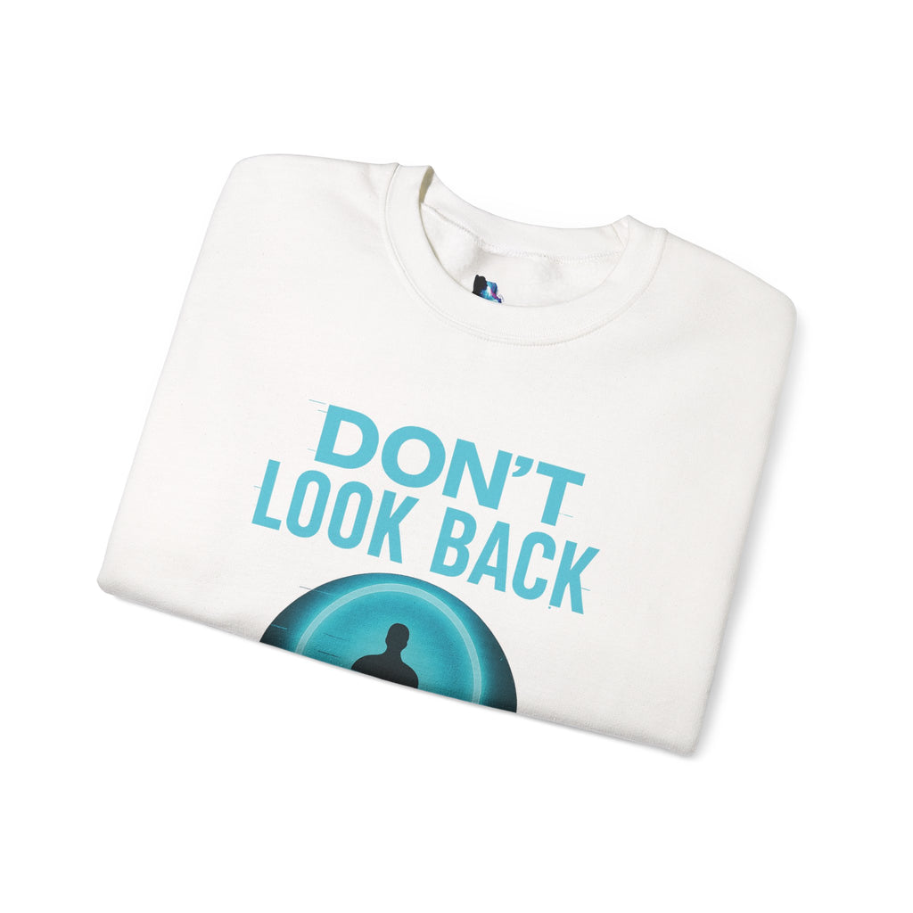 Don't Look Back, Unisex Crewneck Sweatshirt