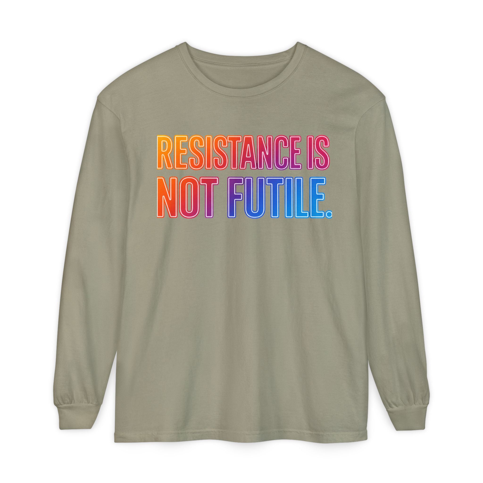 Resistance Is Not Futile Long Sleeve  Rally for Freedom Tee