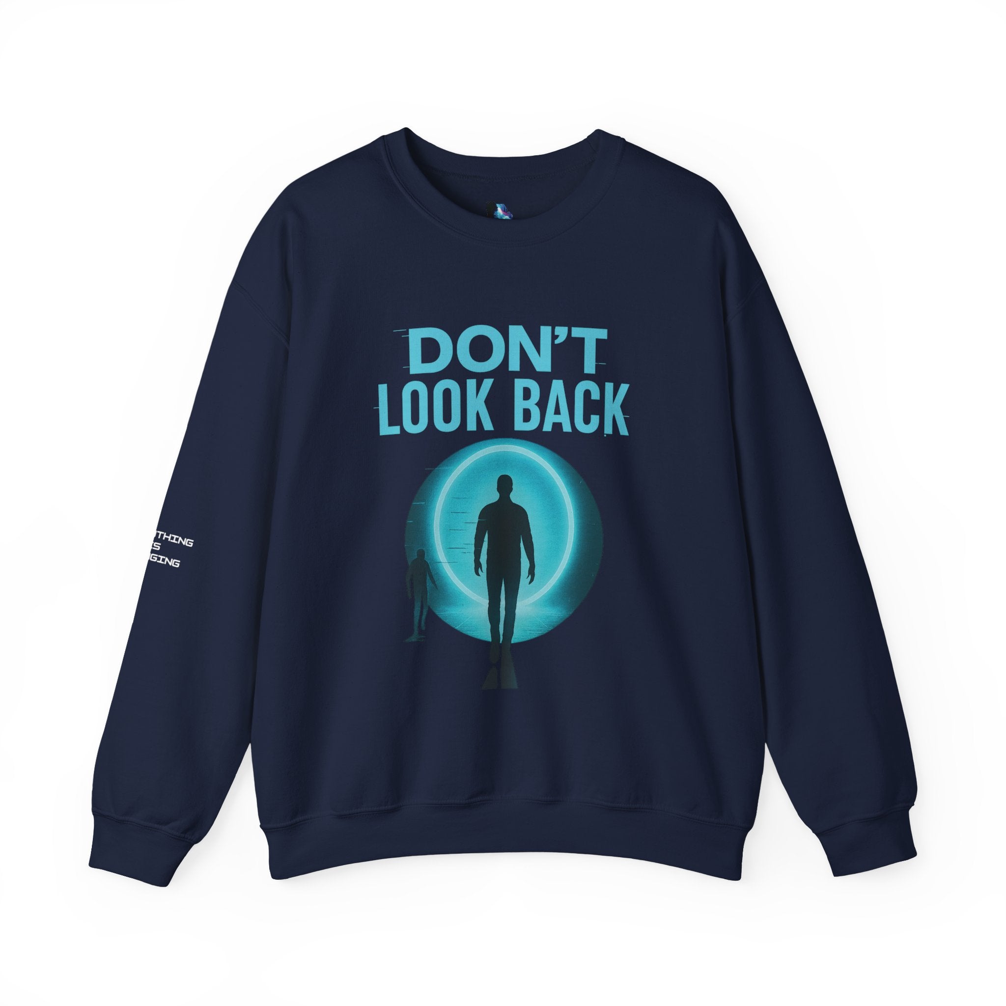 Don't Look Back, Unisex Crewneck Sweatshirt