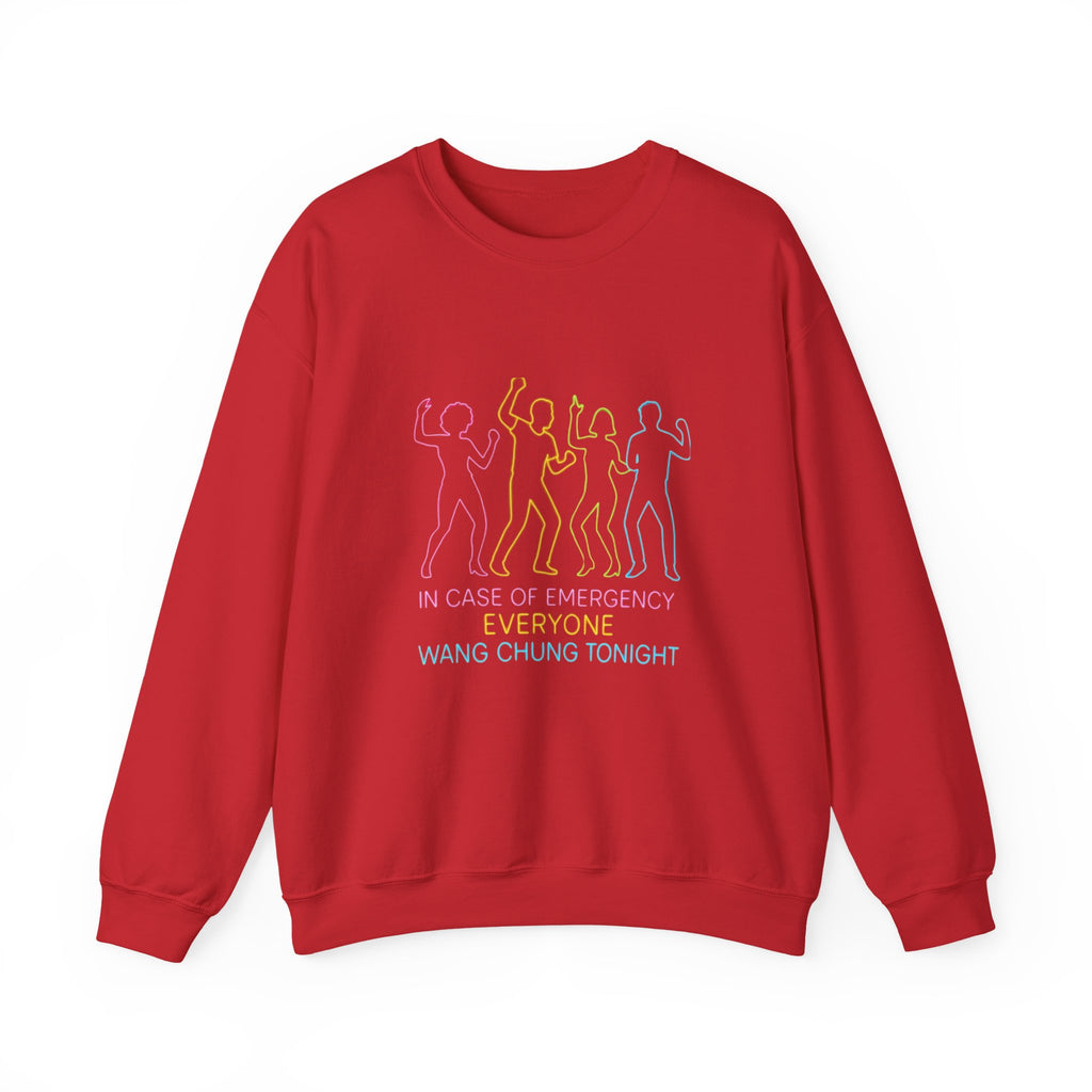 Emergency Everyone Wang Chung Tonight Sweatshirt, Cozy Playful Crewneck, Fun Gift for Music Lovers, Unisex Apparel