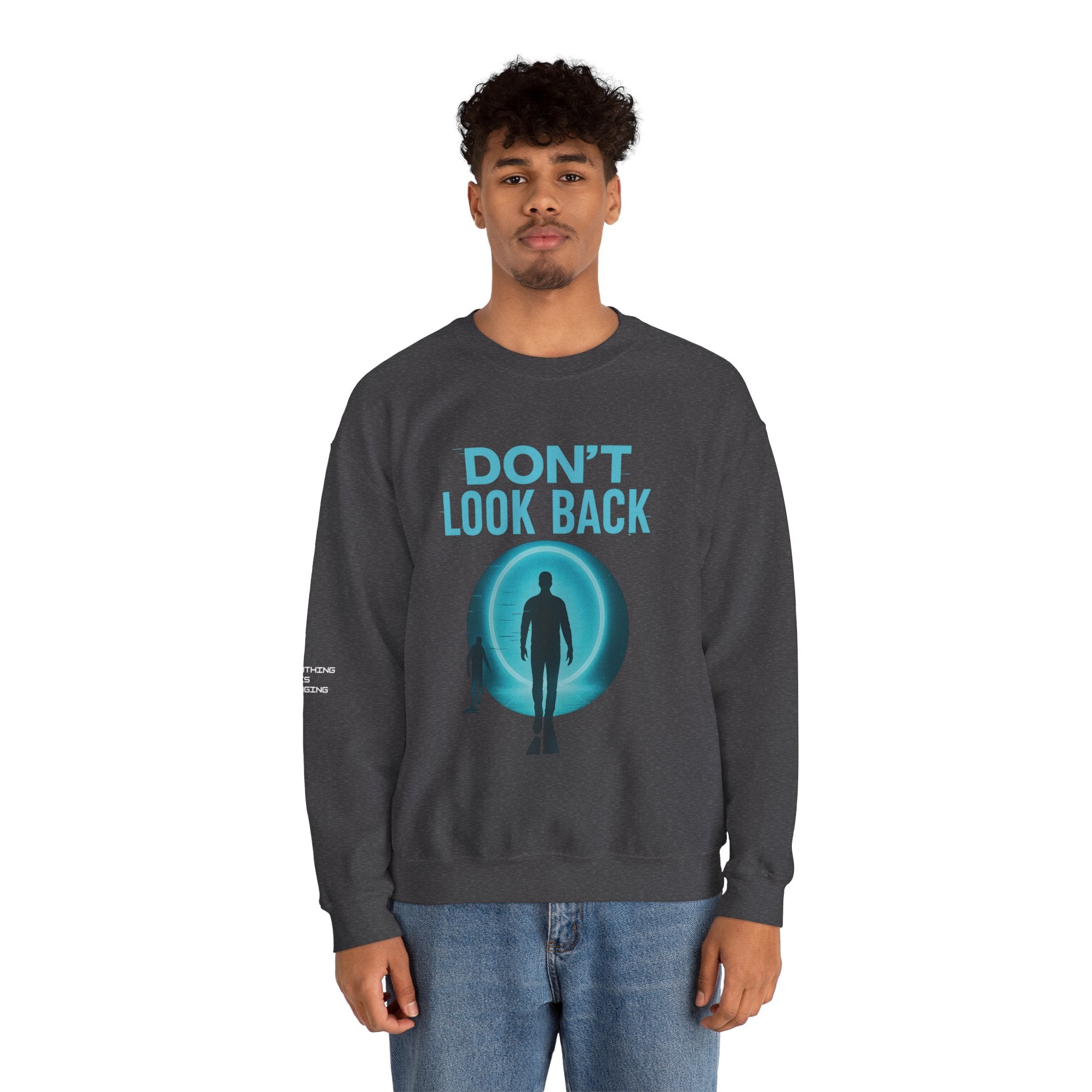 Don't Look Back, Unisex Crewneck Sweatshirt