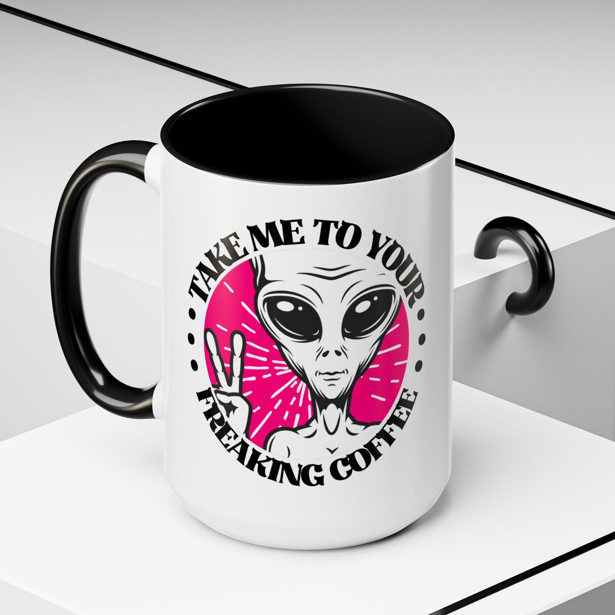 Take Me To Your Freaking Coffee Alien-Themed Coffee Mug