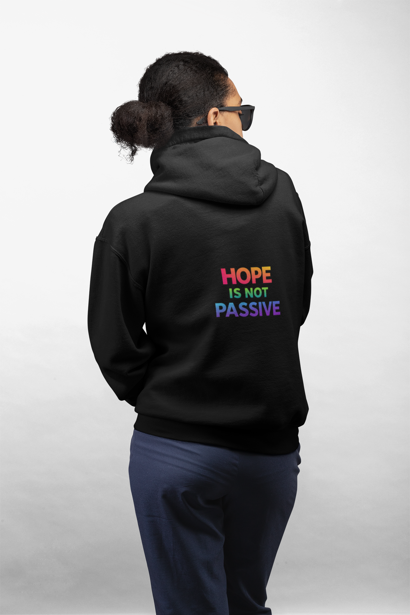 Hope Is Not Passive Hoodie | Rainbow Text Full Zip Sweatshirt
