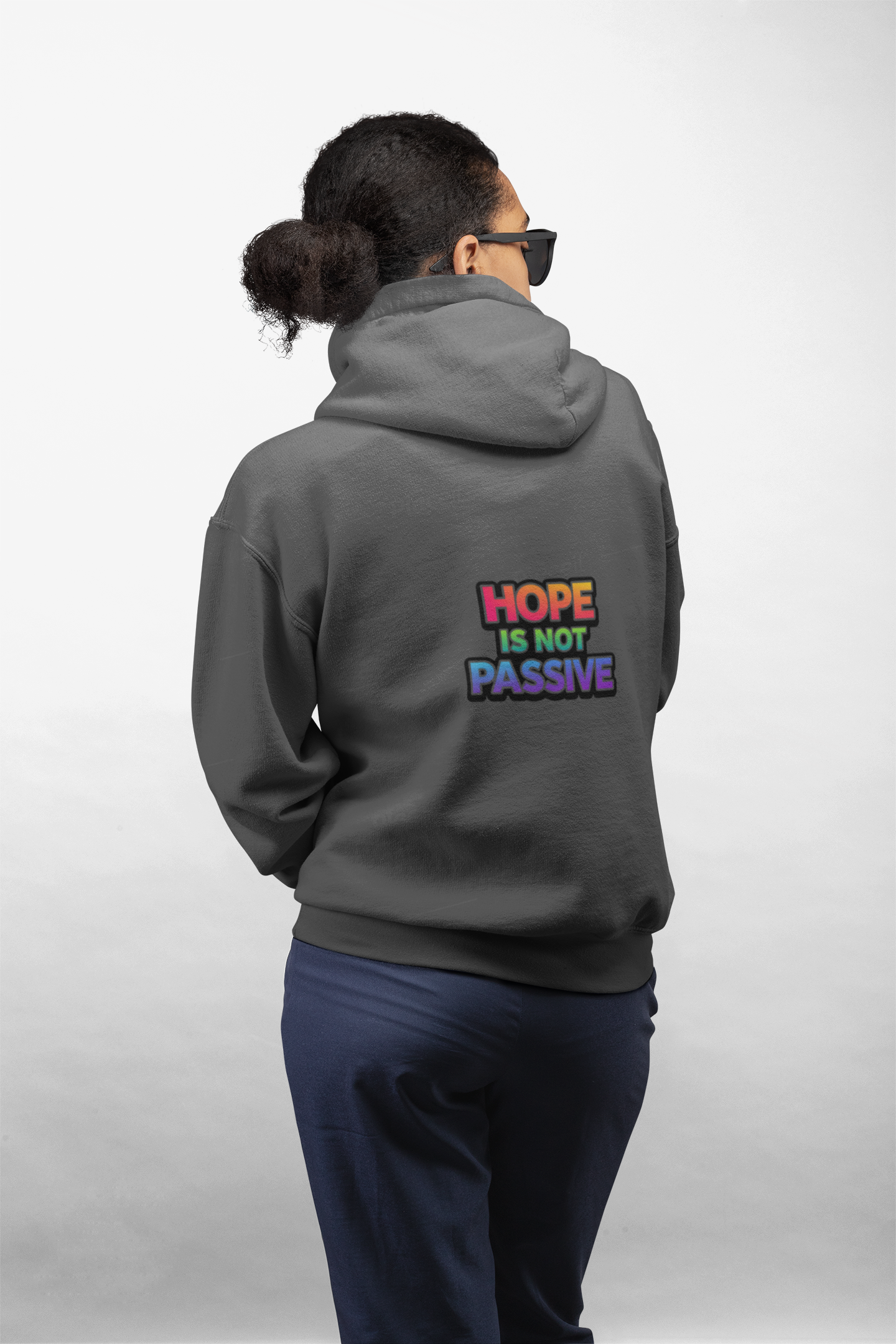 Hope Is Not Passive Hoodie | Rainbow Text Full Zip Sweatshirt