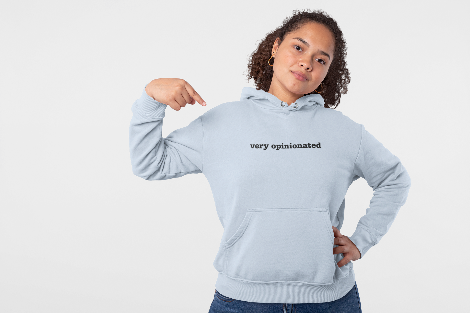 Very Opinionated Hoodie — Minimal Text Graphic Pullover