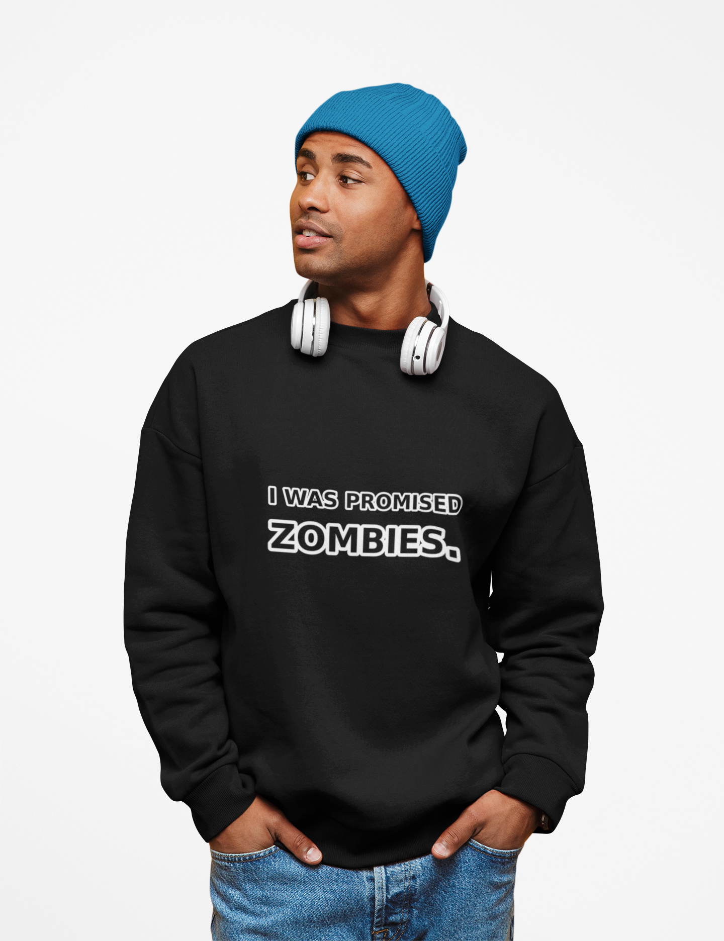 I Was Promised Zombies sweatshirt | Humorous zombie text crewneck