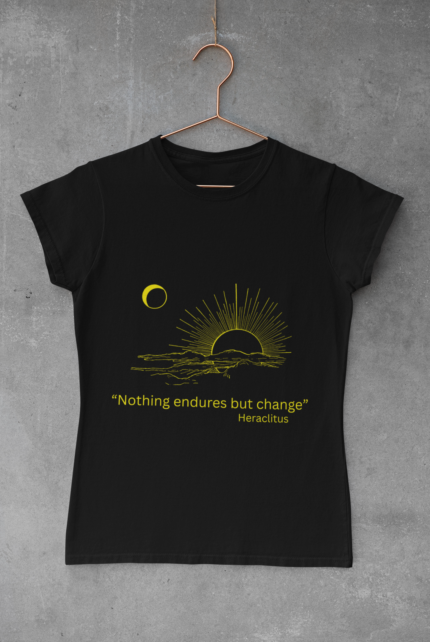 Nothing Endures But Change quote tee with Yellow Crescent sun