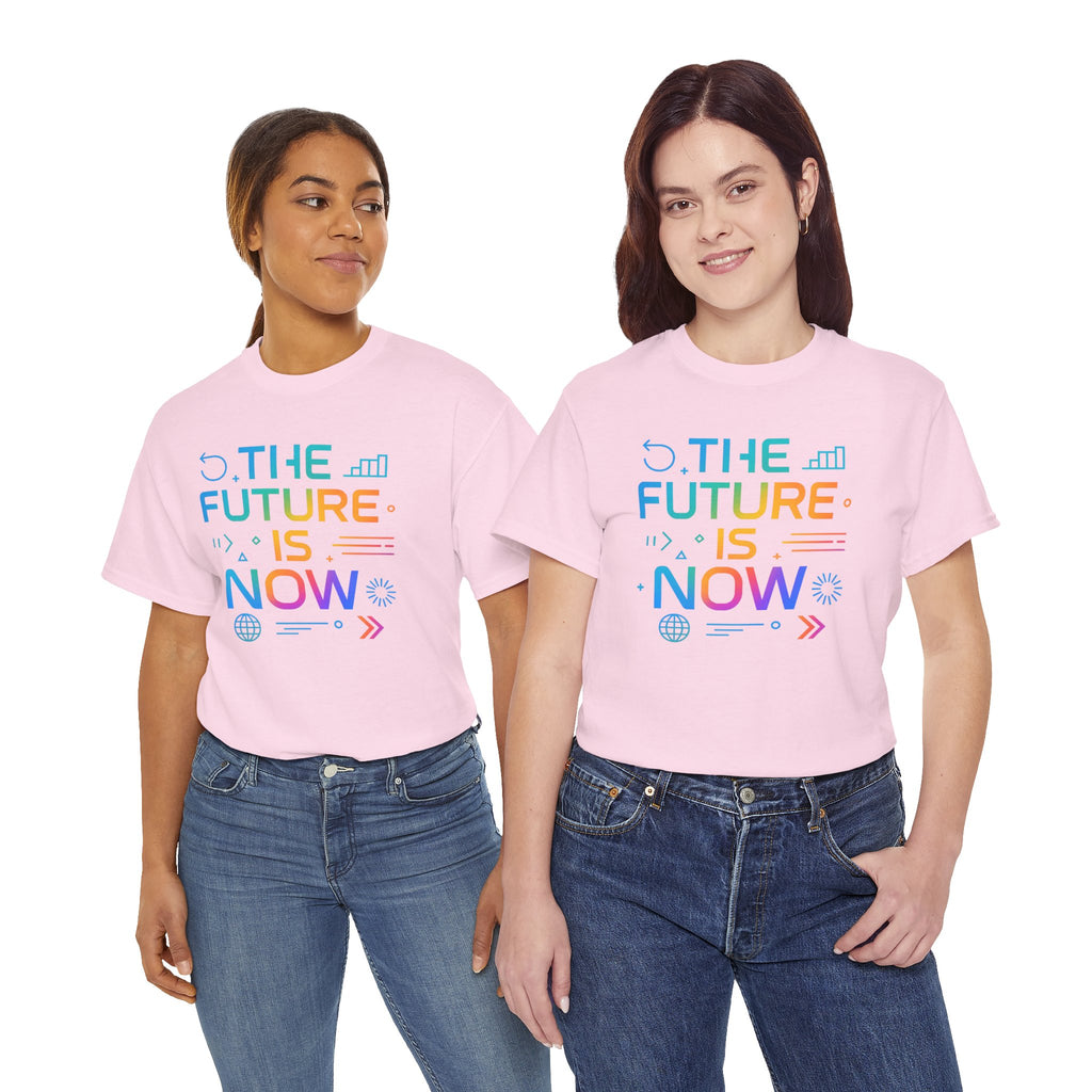 The Future Is Now T-Shirt — Inspirational Tech Graphic Tee
