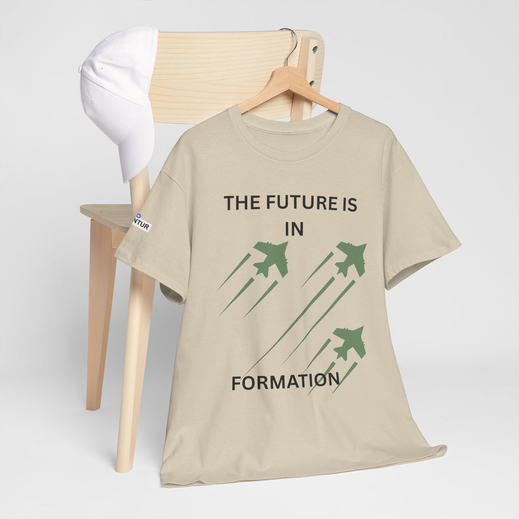 The Future Is IN Formation T-shirt | Fighter Jet positive vibe Graphic Tee