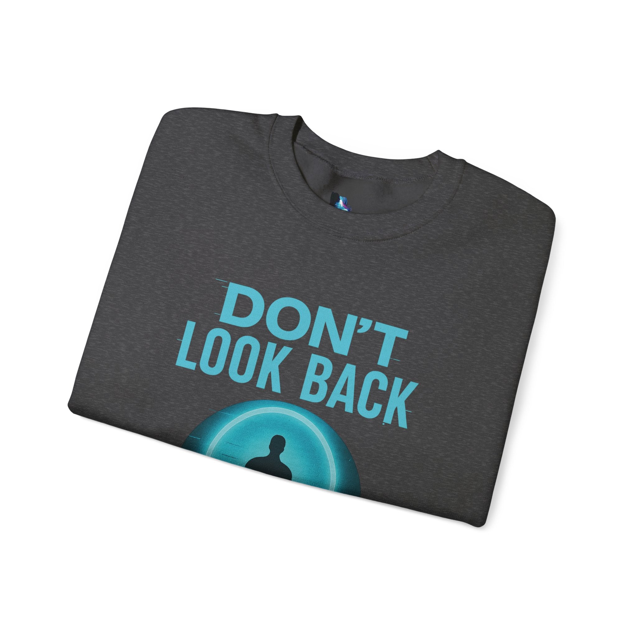 Don't Look Back, Unisex Crewneck Sweatshirt