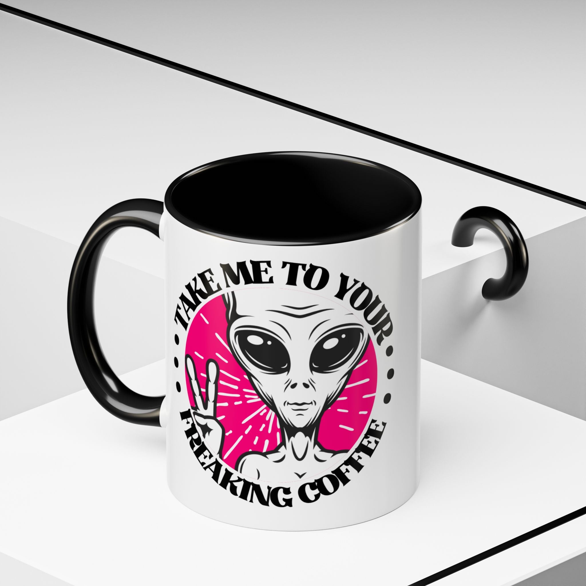 Take Me To Your Freaking Coffee Alien-Themed Coffee Mug
