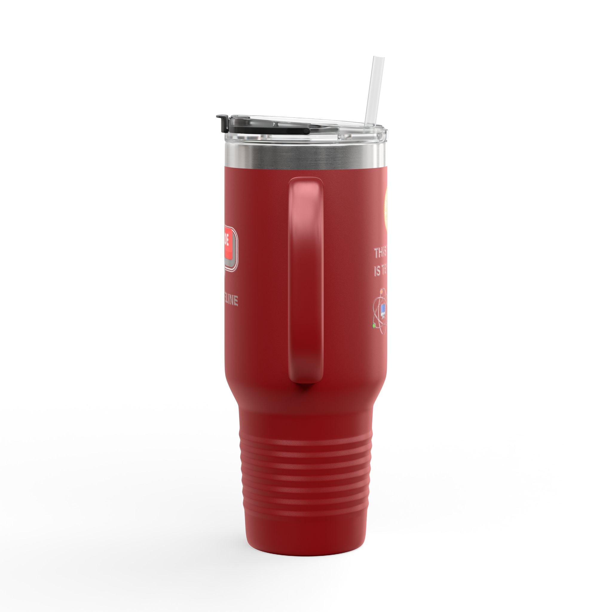 Upgrade Your Timeline , This Timeline is Temporary, Insulated Travel Mug, 40oz