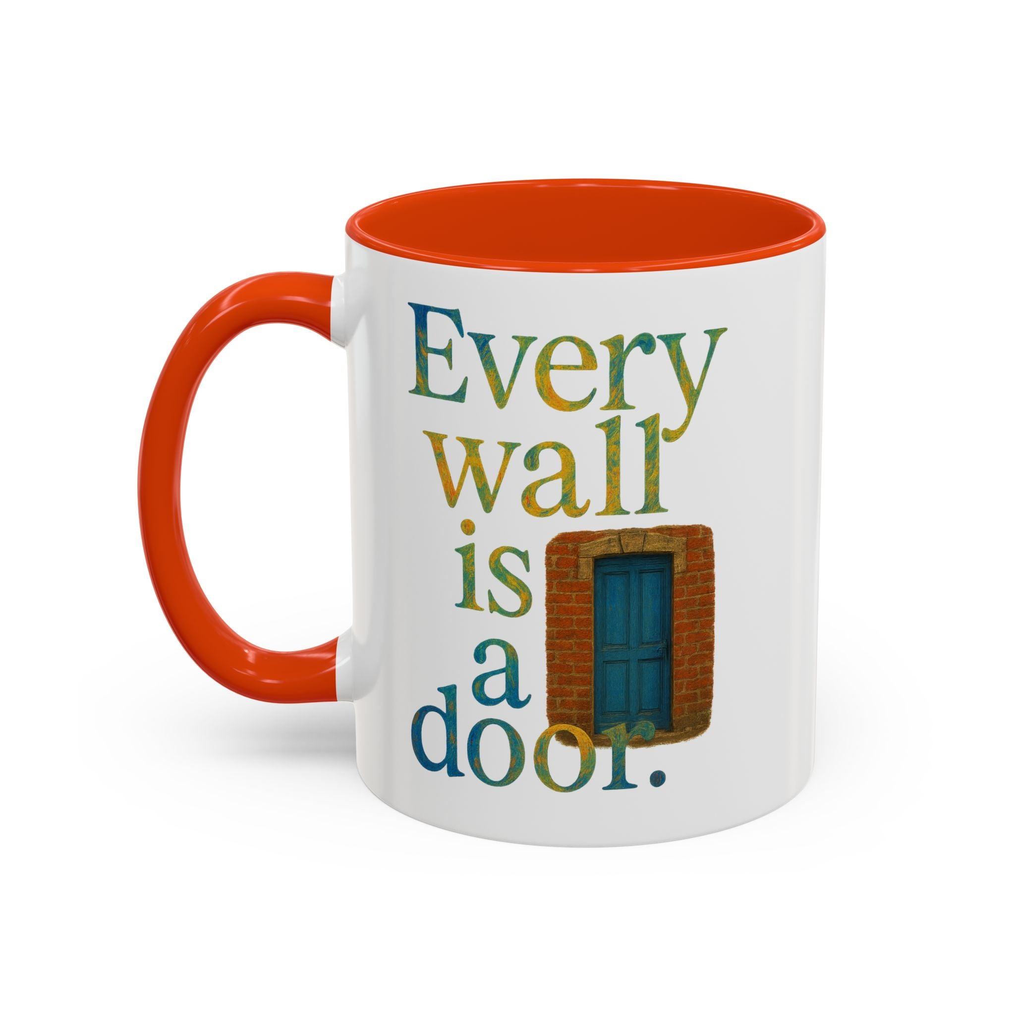 Every Wall Is a Door mug |  Opportunity 11oz or 15oz ceramic mug