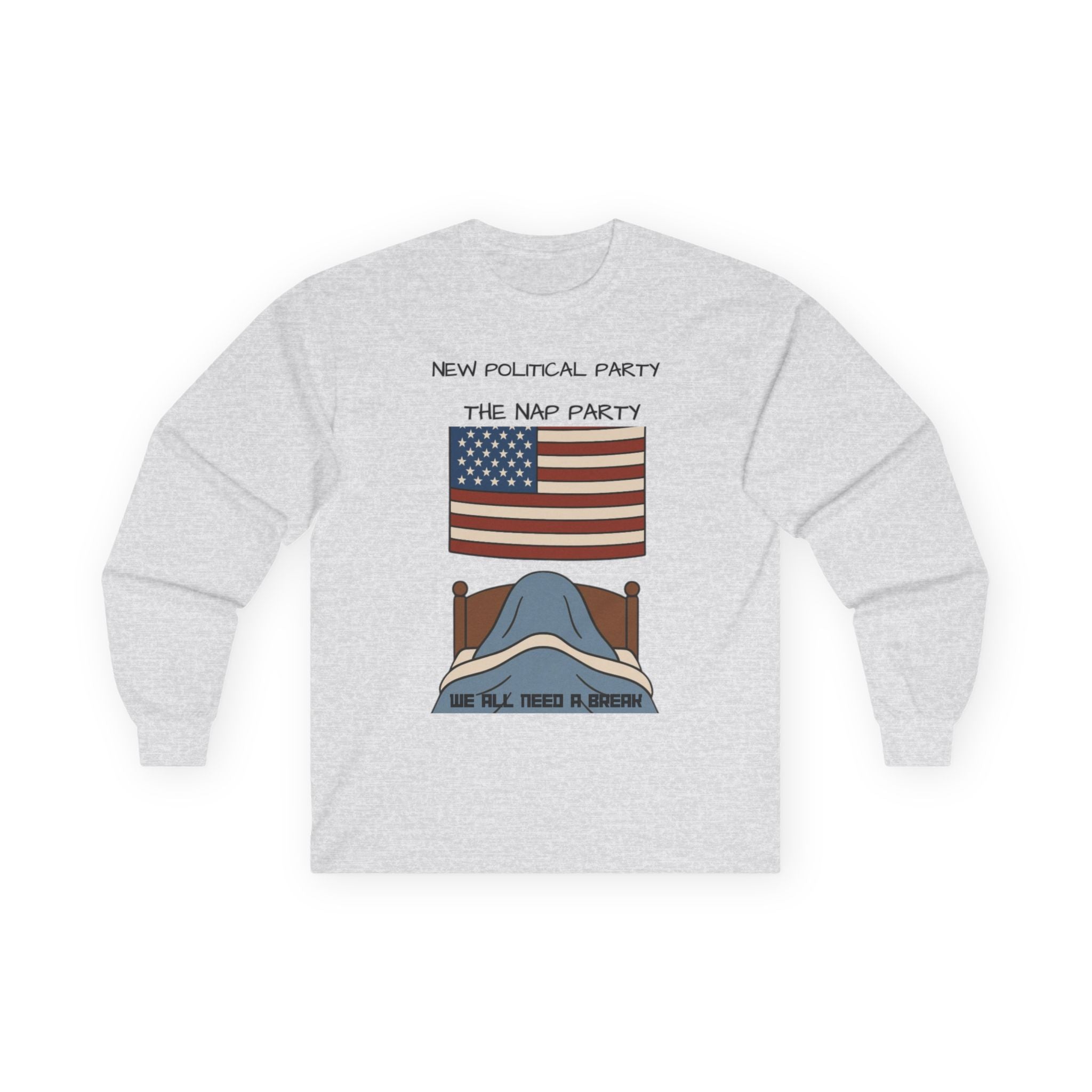 Nap Party Long Sleeve Tee, Unisex Cotton Shirt, Funny Political Humor