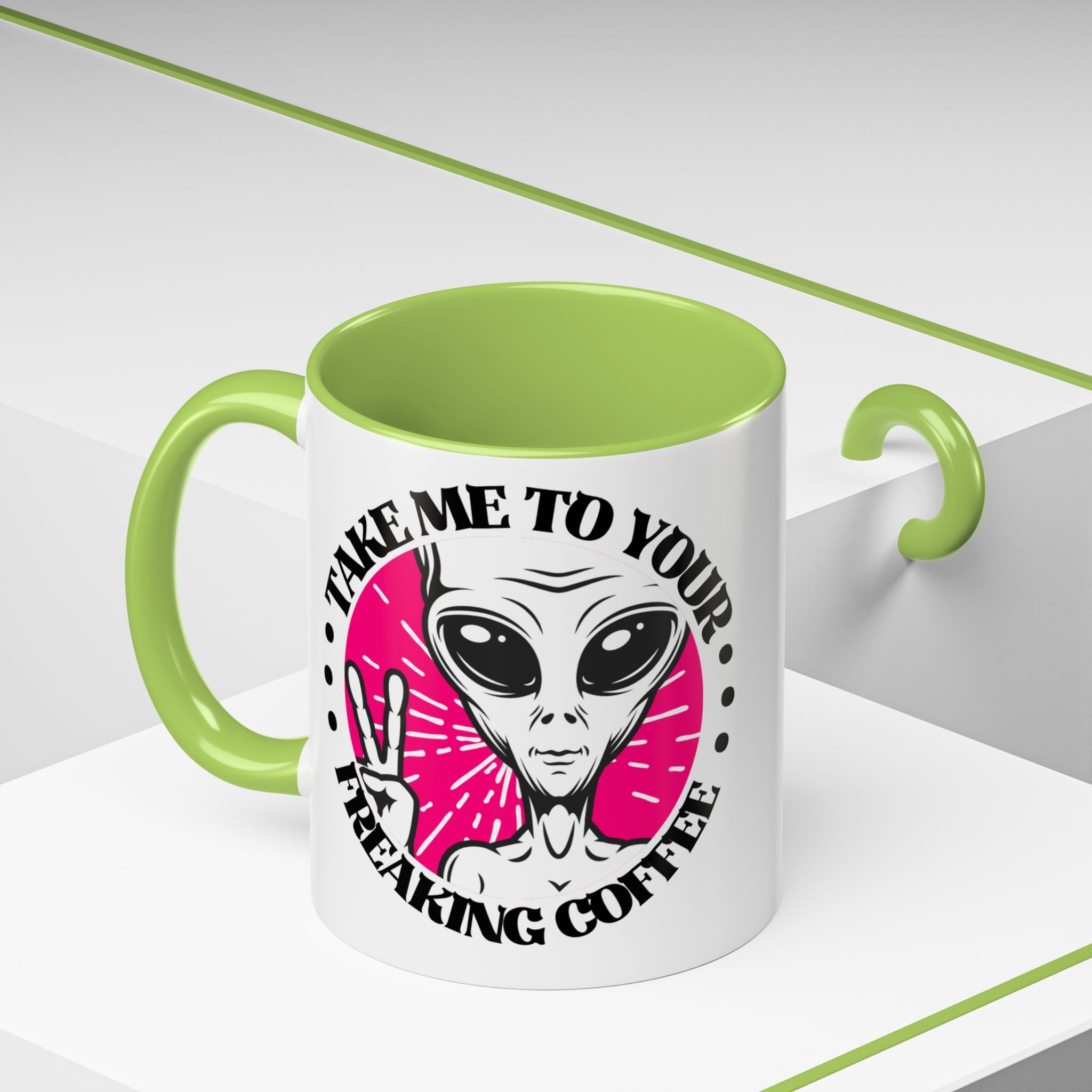 Take Me To Your Freaking Coffee Alien-Themed Coffee Mug