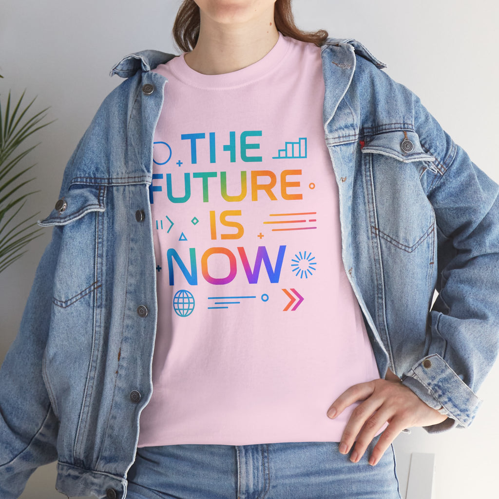 The Future Is Now T-Shirt — Inspirational Tech Graphic Tee
