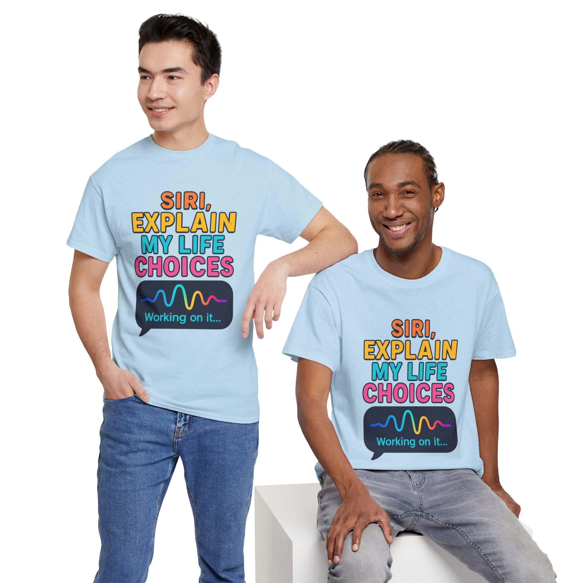 Siri Explain My Life Choices T-Shirt | Funny Tech Quote Tee