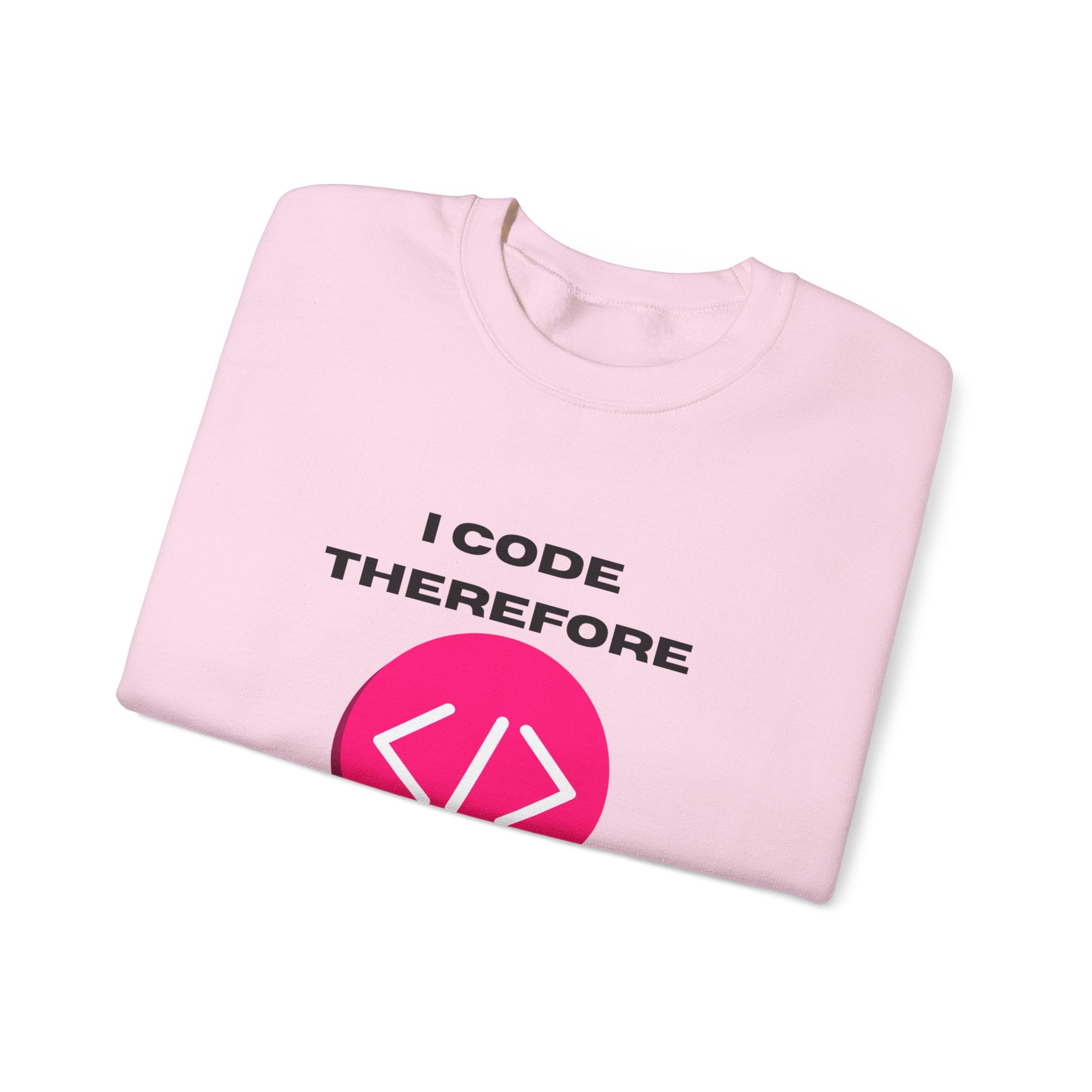 I Code Therefore I Am Crewneck Sweatshirt – Coding Humor Apparel
