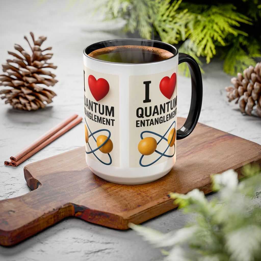 I Love Quantum Entanglement Mug – Science Nerd Coffee Mug