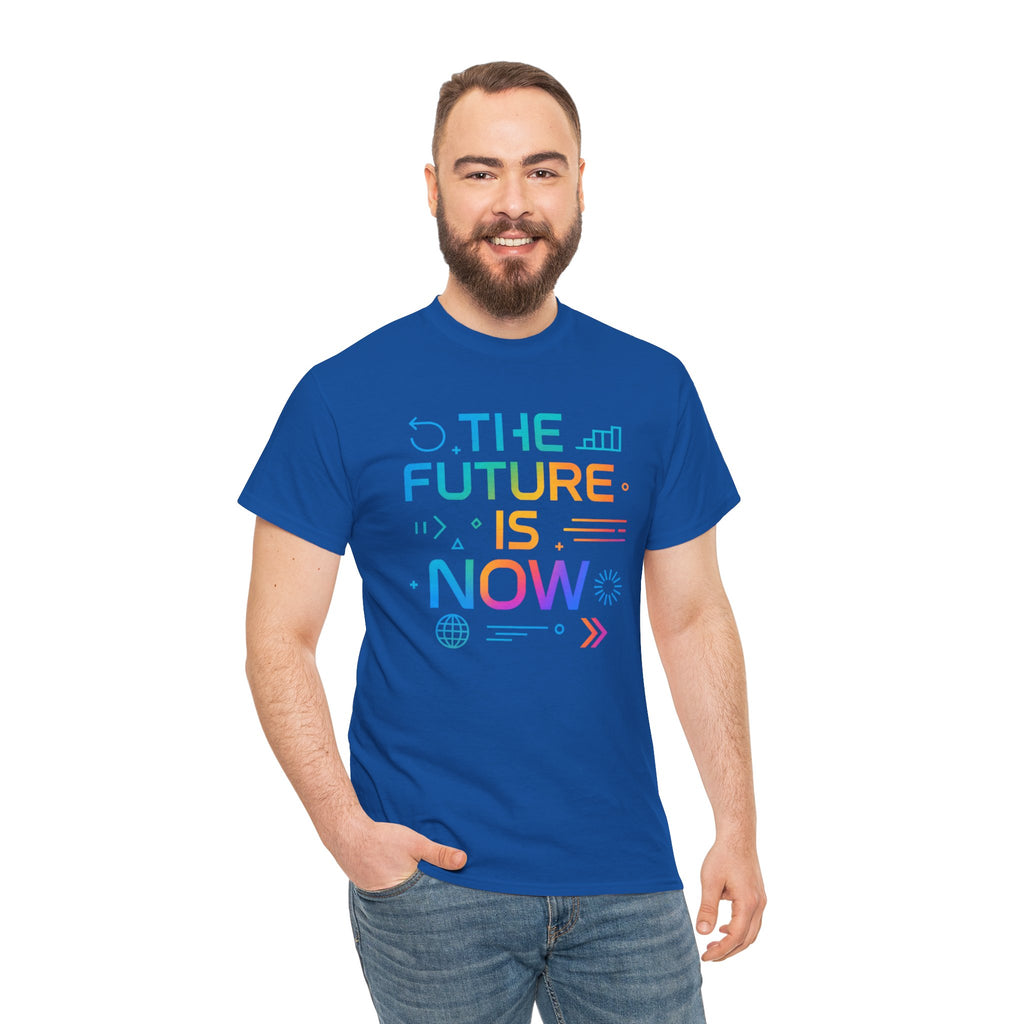 The Future Is Now T-Shirt — Inspirational Tech Graphic Tee