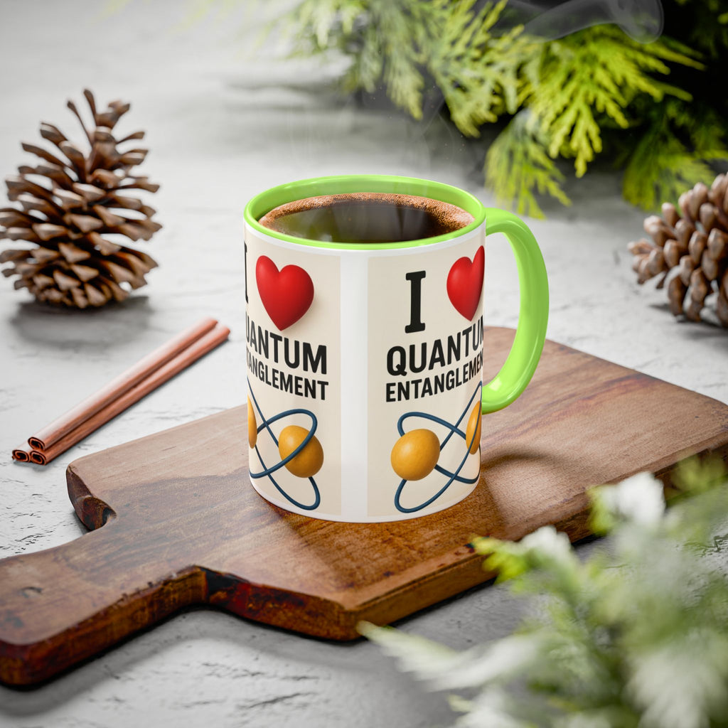 I Love Quantum Entanglement Mug – Science Nerd Coffee Mug
