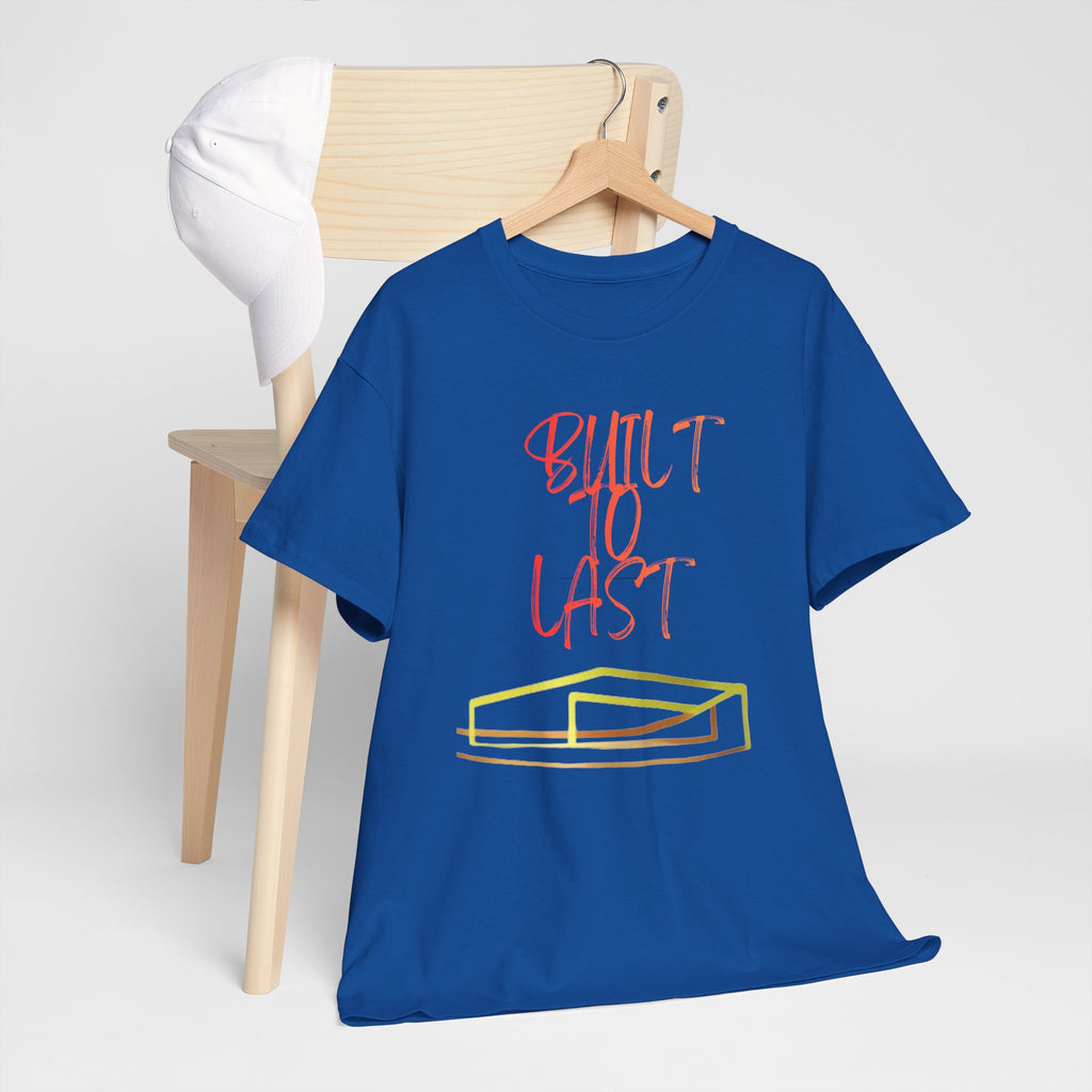 Built to Last Heavy Cotton Tee