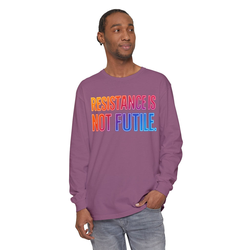 Resistance Is Not Futile Long Sleeve  Rally for Freedom Tee