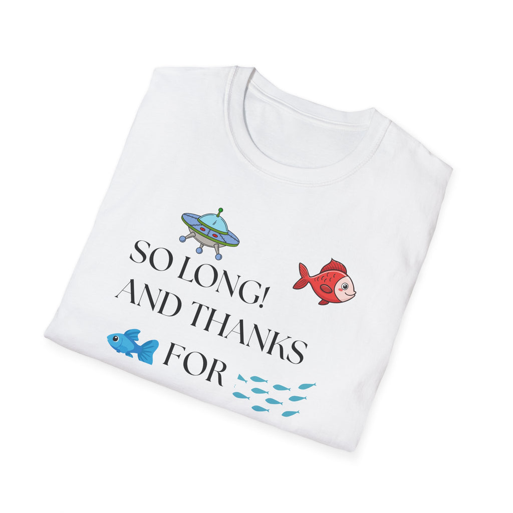 So Long And Thanks For All The Fish T-Shirt | Fish Illustration, Ocean Theme