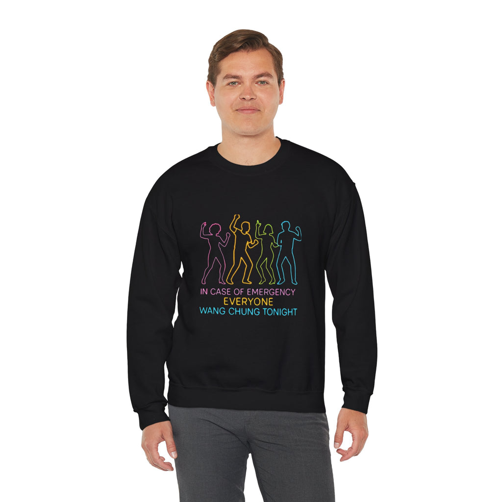 Emergency Everyone Wang Chung Tonight Sweatshirt, Cozy Playful Crewneck, Fun Gift for Music Lovers, Unisex Apparel