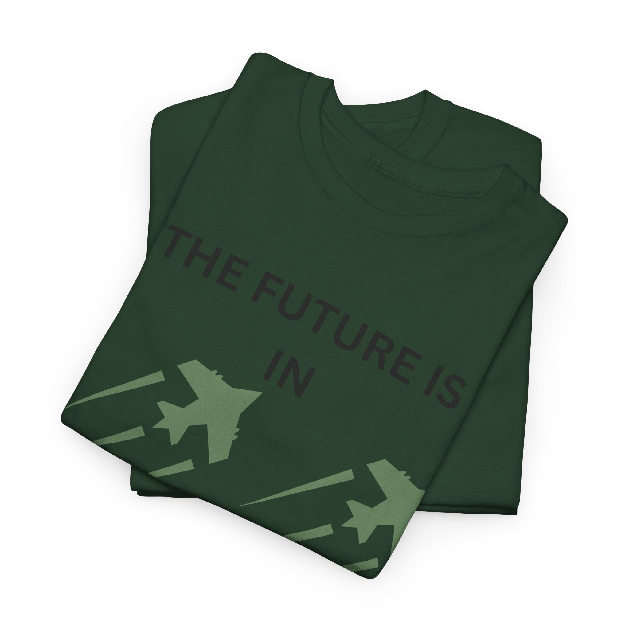 The Future Is IN Formation T-shirt | Fighter Jet positive vibe Graphic Tee