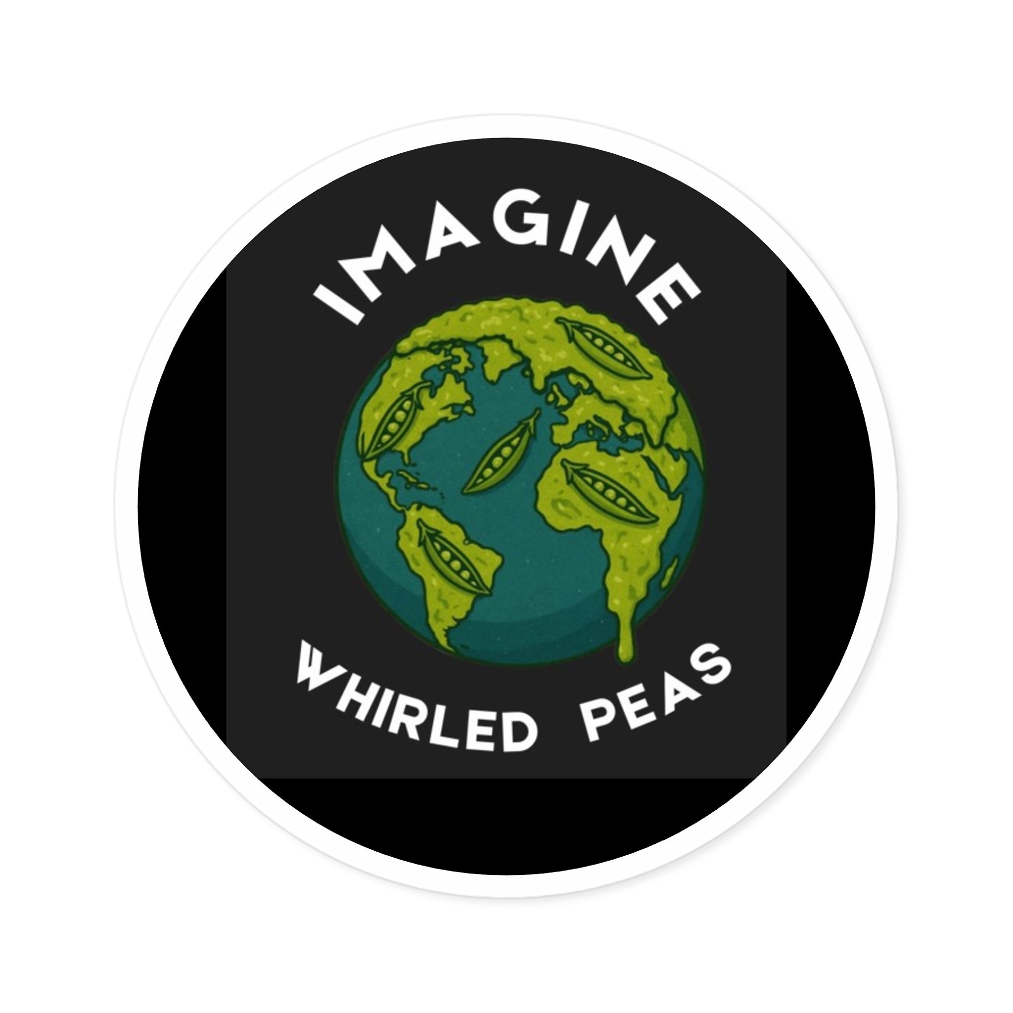 Imagine Whirled Peas Stickers, Eco-Friendly Indoor/Outdoor Decals, Unique Laptop Art, Fun Gift Idea, Playful Home Decor