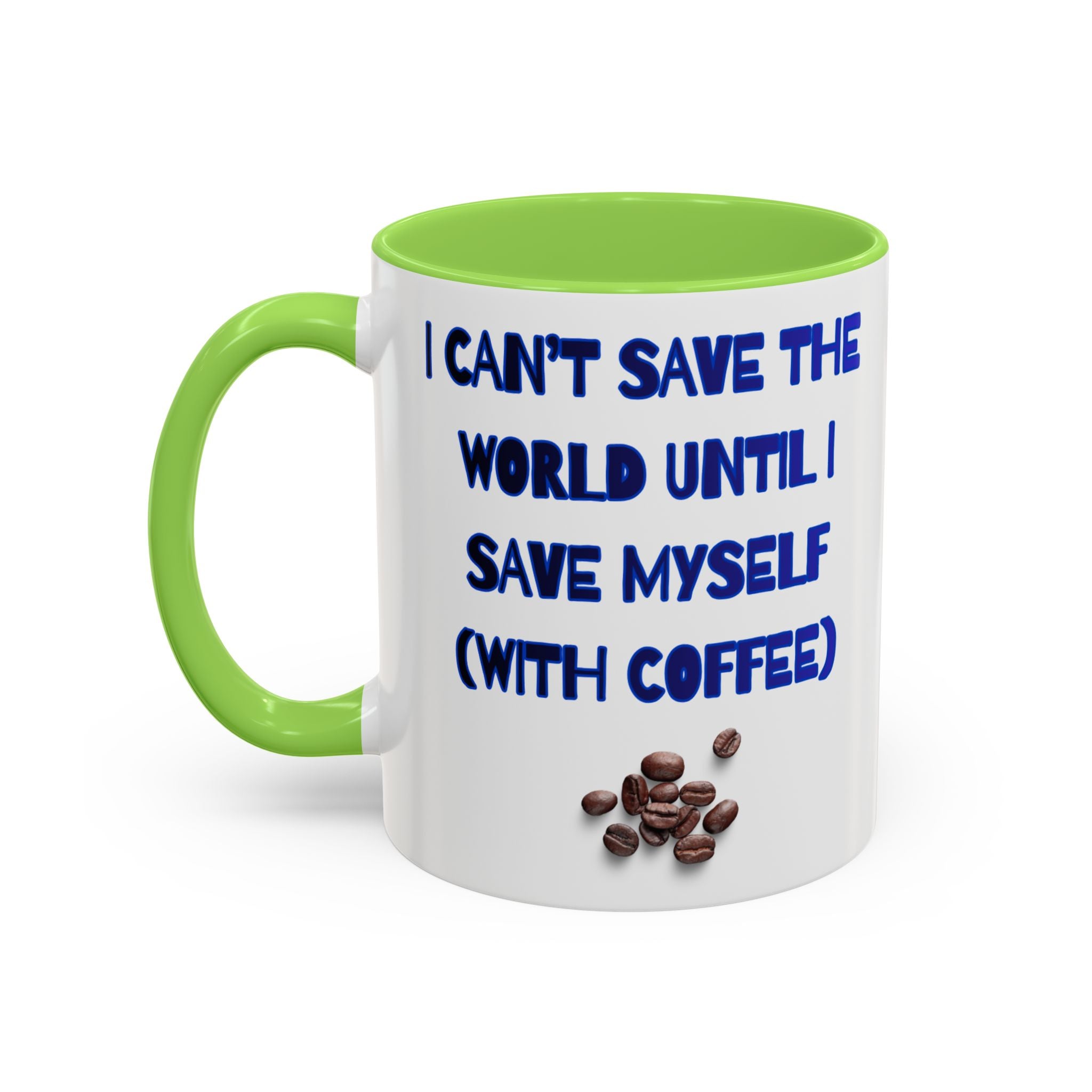 I can't save the World until I Save Myself with Coffee, Whale & Earth Eco Coffee Mug Ocean Conservation Design