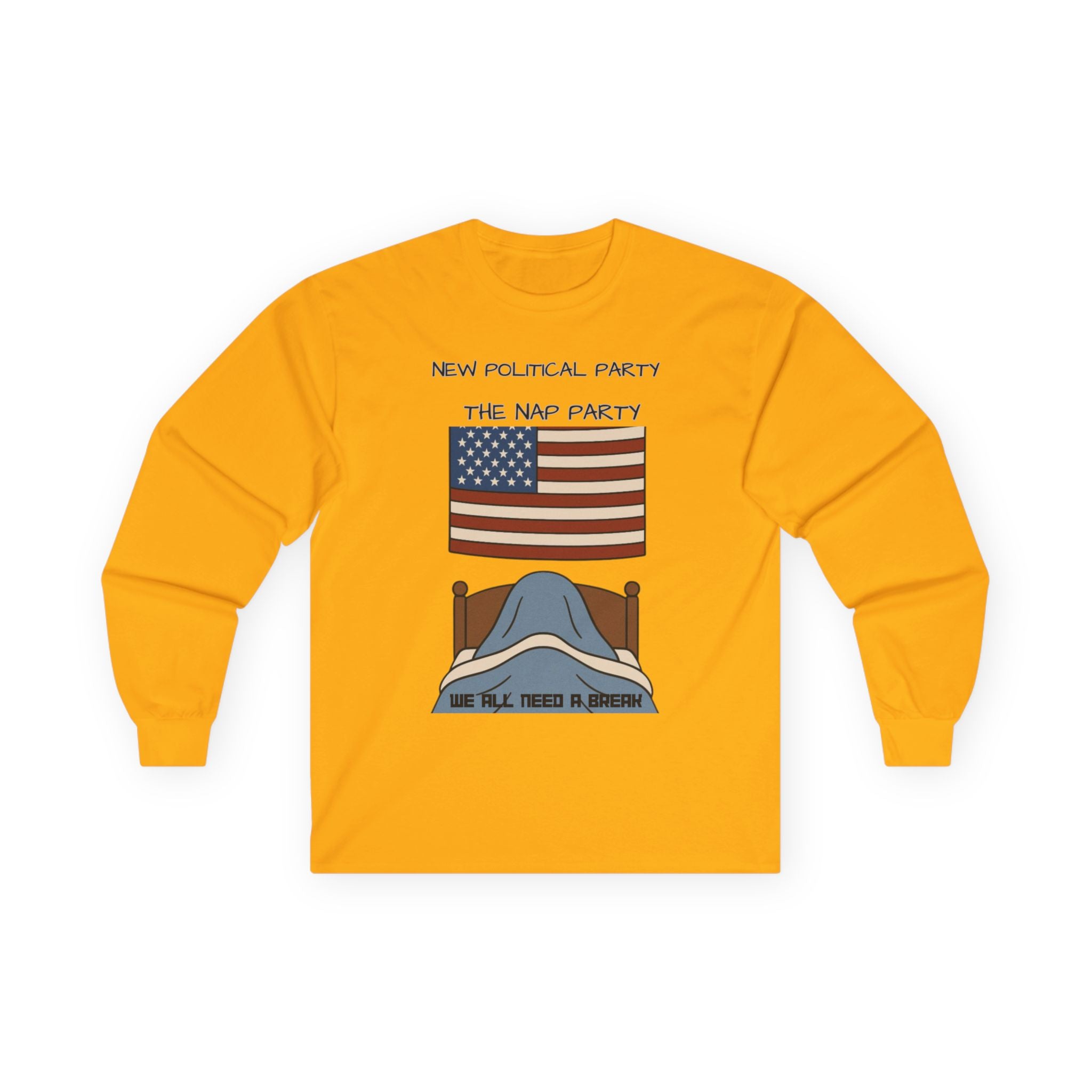 Nap Party Long Sleeve Tee, Unisex Cotton Shirt, Funny Political Humor