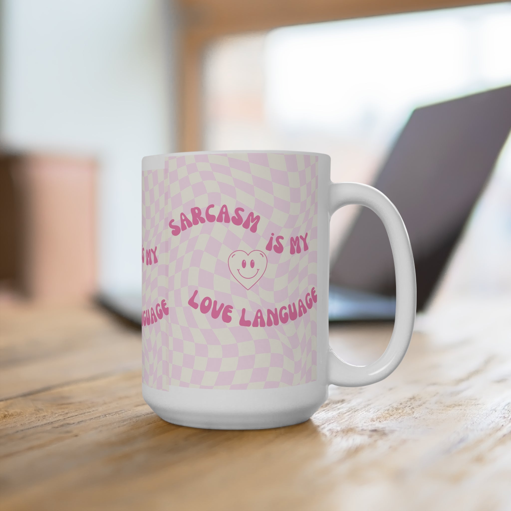 Sarcasm Is My Love Language 15oz Mug — Pink Retro Checkerboard Coffee Cup