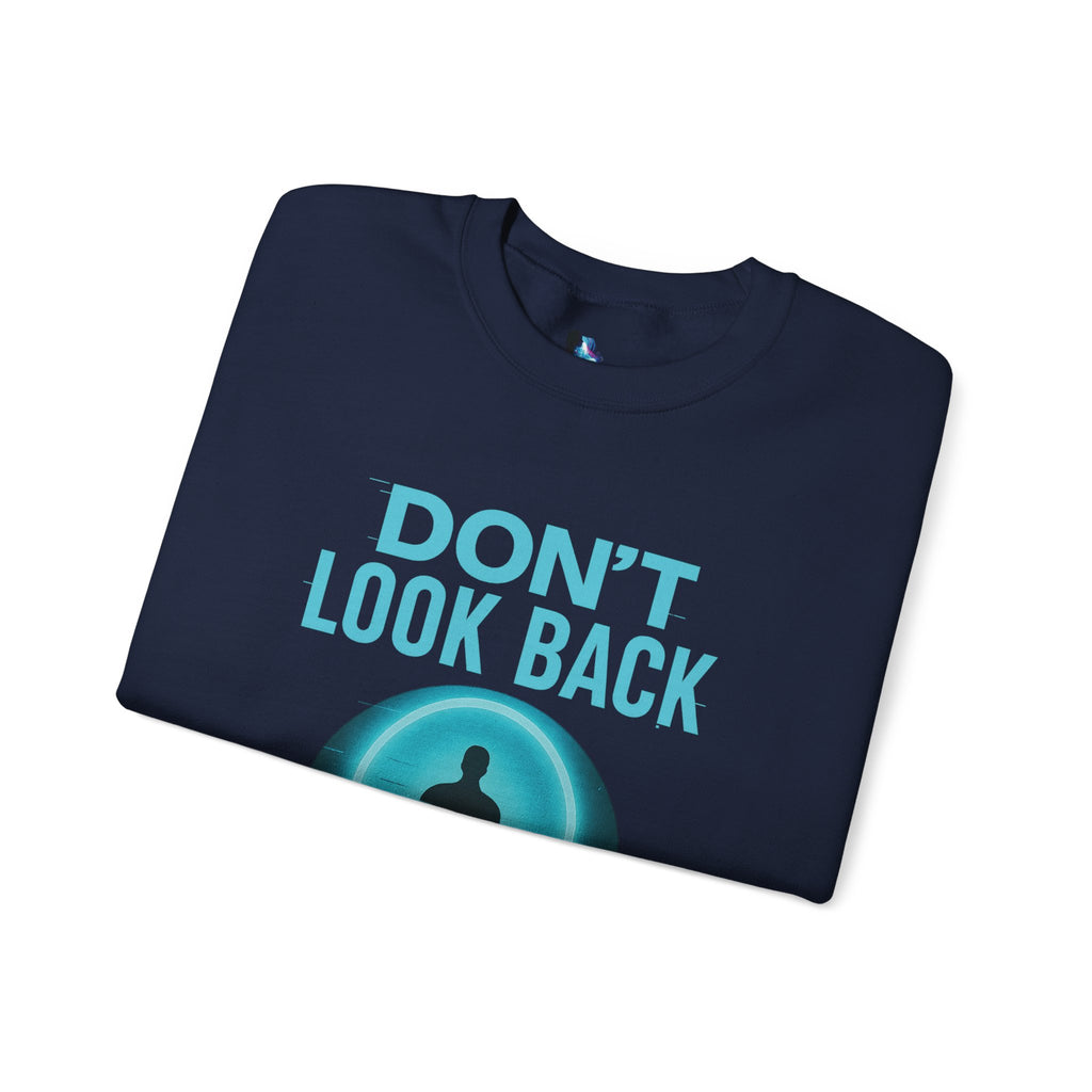 Don't Look Back, Unisex Crewneck Sweatshirt