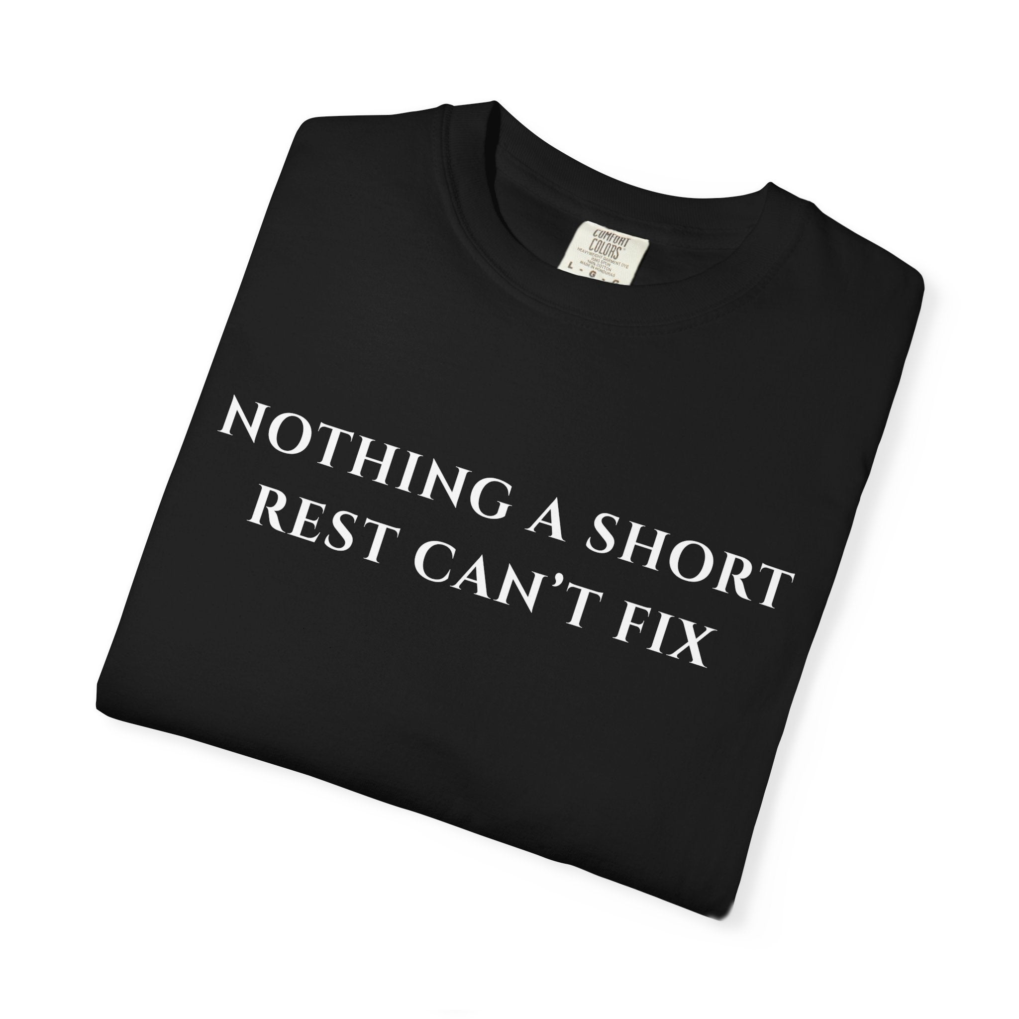 Nothing a Short Rest Can't Fix funny D and D  Comfort Colors tee