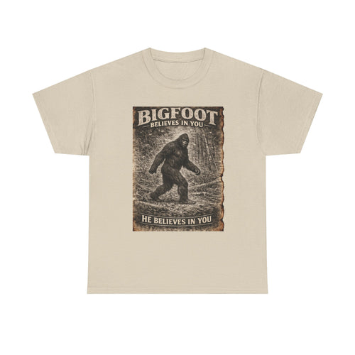 Bigfoot Believes In You T-Shirt — Vintage Sasquatch Graphic Tee