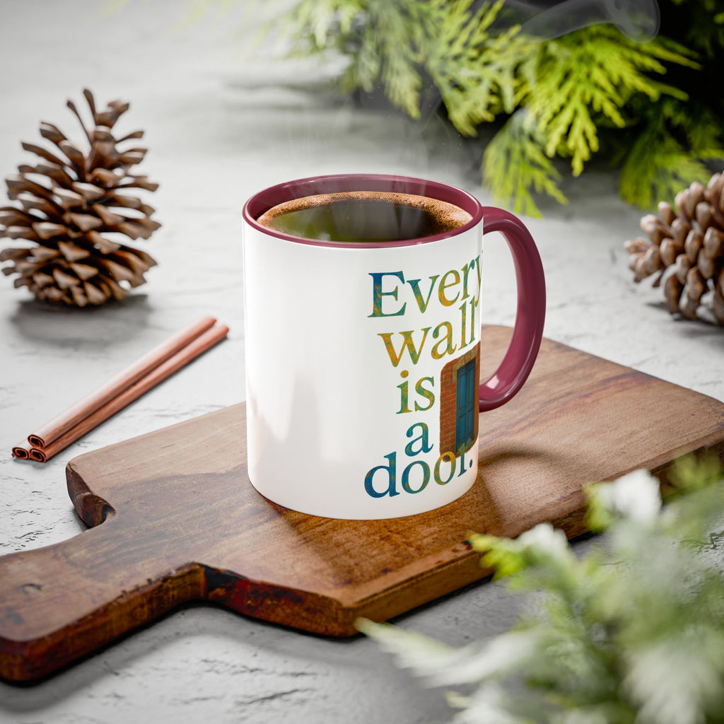 Every Wall Is a Door mug |  Opportunity 11oz or 15oz ceramic mug