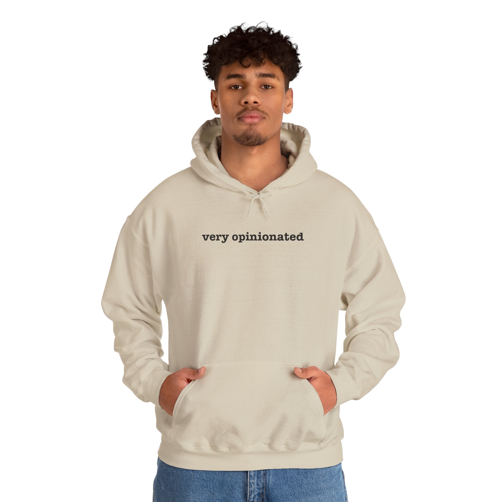 Very Opinionated Hoodie — Minimal Text Graphic Pullover