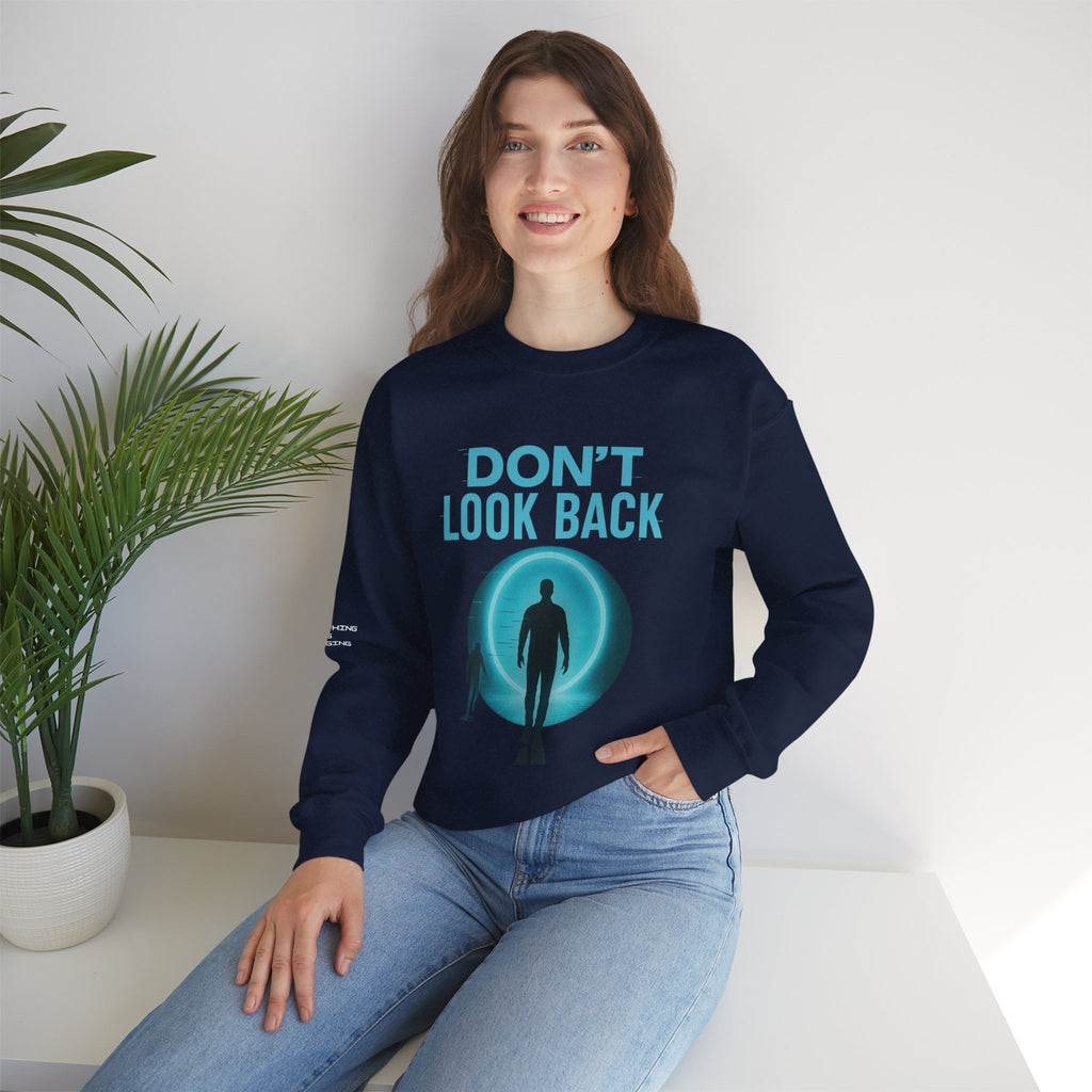 Don't Look Back, Unisex Crewneck Sweatshirt