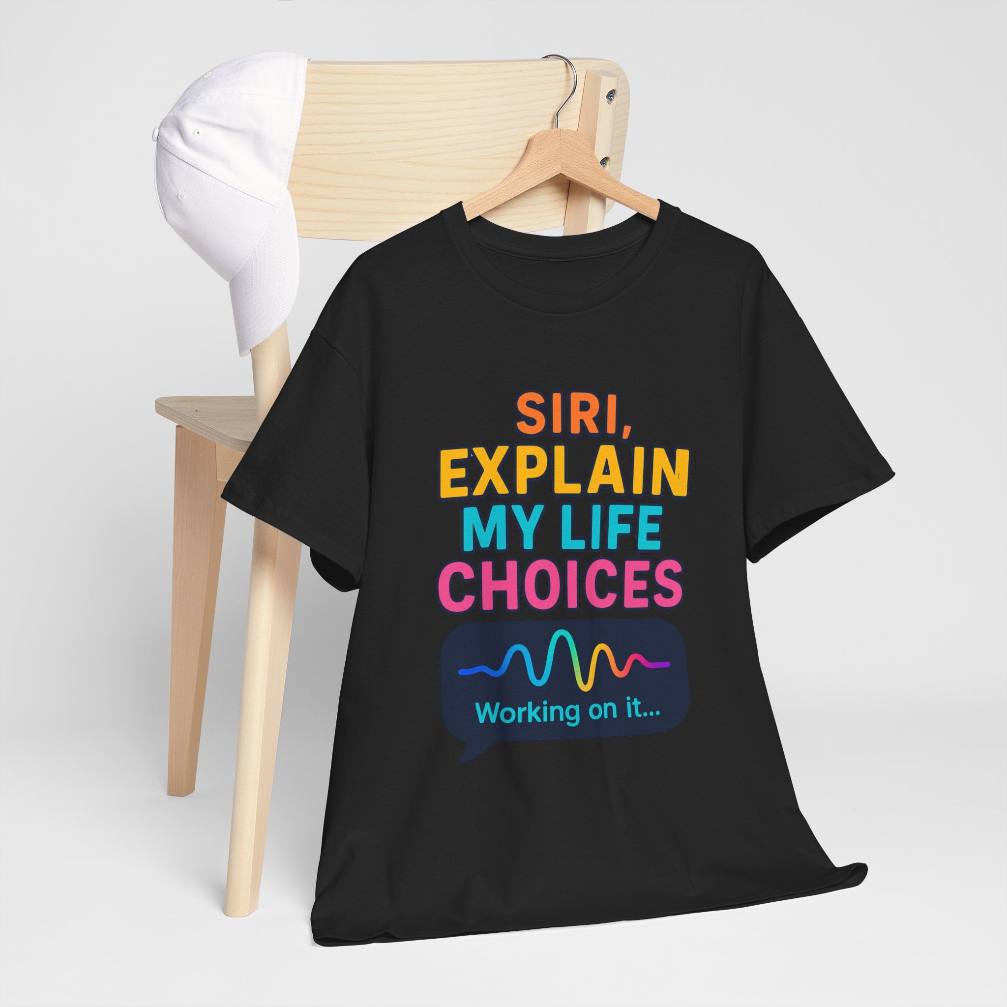 Siri Explain My Life Choices T-Shirt | Funny Tech Quote Tee