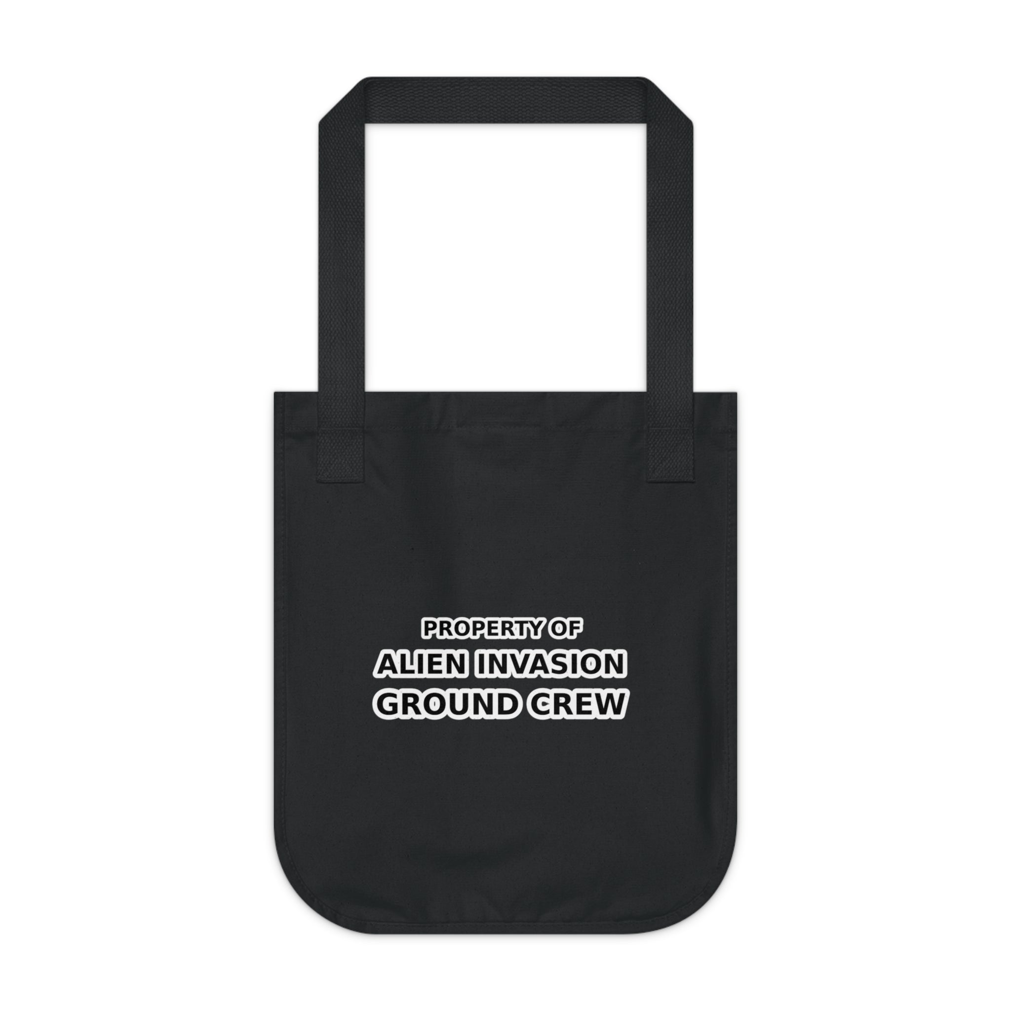 Property of Alien Invasion Ground Crew funny Organic Canvas Tote Bag